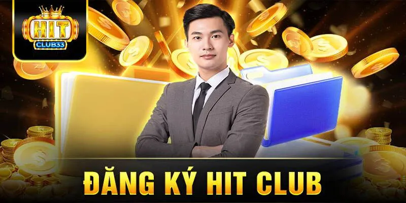Đăng Ký Hitclub Tận Hưởng Triệu Niềm Vui Điều kiện cần thiết để đăng ký Hitclub